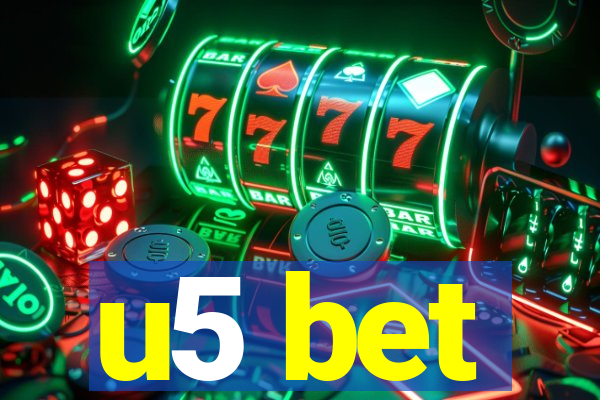 u5 bet